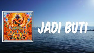 Jadi Buti     (Lyrics) - Major Lazer Resimi