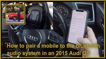 How to pair a mobile to the bluetooth audio system in an 2015 Audi Q5