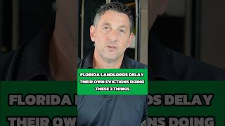 Florida landlords delay their own evictions by making these 3 mistakes.#landlordtips #evictionhelp