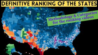 Definitive Ranking of the States- Methodology &amp; Categories Being Compared