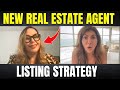 New Realtor Listing Strategy: How To Get Listings As A New Real Estate Agent!