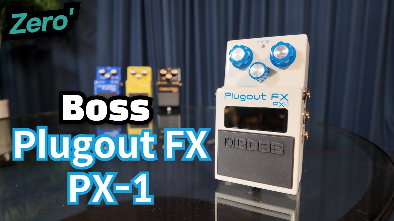 대한민국 최초 Boss PX-1 리뷰 Boss Plugout FX Review 