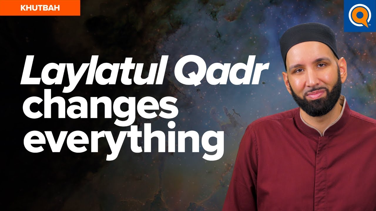 When The Decree Shocks Everyone on Laylatul Qadr | Khutbah by Dr. Omar Suleiman
