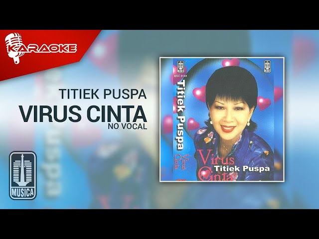 Titiek Puspa - Virus Cinta (Official Karaoke Video) | No Vocal class=