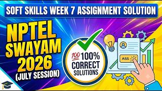 Soft Skills Week 7 Assignment Solution | NPTEL Swayam 2026 (July Session) | 💯 100% Correct Solutions screenshot 5