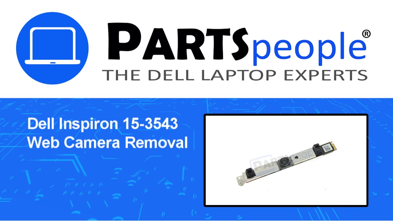 Dell Inspiron 15-3543 (P40F002) Web Camera How-To Video Tutorial