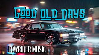 Good Old Days (Official Video) | West Coast Cholo Rap | G-Funk 90s