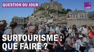 Surtourisme en France : comment le gouvernement veut lutter contre les pics de fréquentation