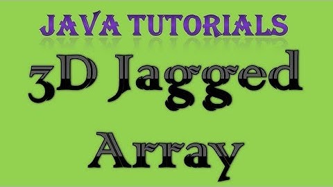 3D Jagged Array