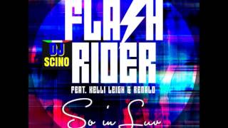 Flashrider feat. Kelli Leigh & Renald - So In Luv (Official Musci Video) HD
