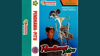 Pendhawa Pitu, Pt. 7 (Wayang Kulit Jawa Timuran)