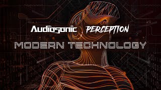 Audiosonic & Perception - Modern Technology (Original Mix)