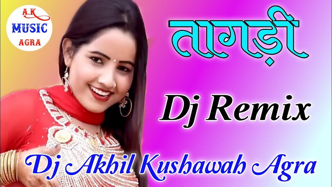 Chan Chan Bole Meri Tagdi || Hard Dholki Mix || By Dj Akhil Kushawah Agra  U.p - YouTube