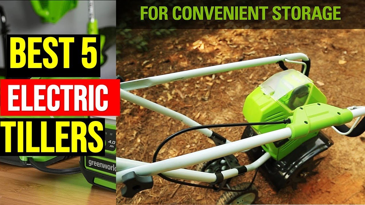 Top 5 Garden Tillers in 2023/ Best Electric Tillers Tested YouTube