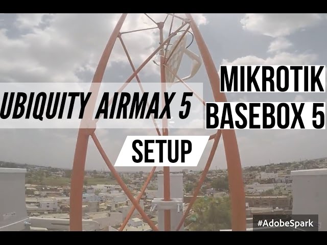 Install Basebox 5 with Ubiquiti 5.8 ghz Sector And Mikrotik LHG 5 on Tower class=