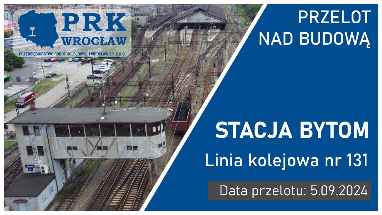 Przelot nad budową - linia kolejowa nr 131, stacja  Bytom, 5 09 2024