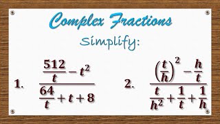 Simplifying Complex Fractions: 2 Examples (3 of 10)