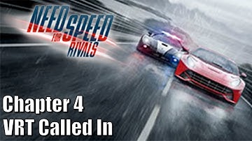 Need for Speed Rivals - Cop - Chapter 4 - VRT Called In