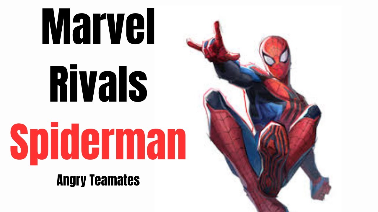 Spidey Rivals Marvel Rivals: Angry Teamates (Spidey Gameplay) - YouTube