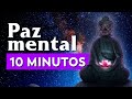 CONSIGUE PAZ MENTAL | Meditación Guiada 10 Minutos | Adiós estrés