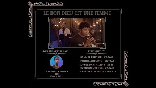 Le bon Dieu est une femme - Corneille (Cover) - In memory of Smeralda - R3VOLVE HAITI