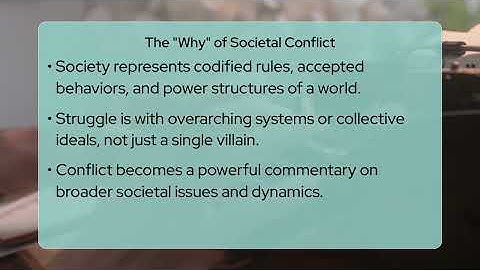 When Is A Conflict Truly Character Against Society?