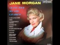 Jane Morgan - If Only I Could Live My Life Again ( 1959 )