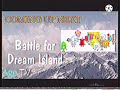 Battle for dream island on age tv 01172010 rare