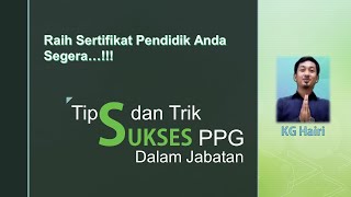 Video Tips dan Trik SUKSES UP dan UKIN PPG Dalam Jabatan #2020