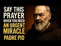 Padre Pio Revealed This Prayer Before He Died Use It In Emergencies Padre Pio Revealed This Prayer Before He Died Use It In Emergencies