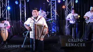 Video thumbnail of "Renacer en vivo a donde huiré"