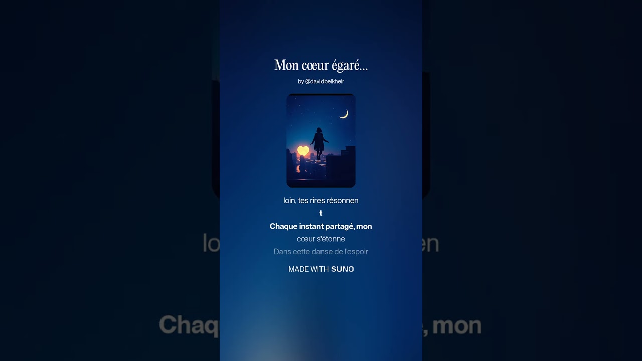 Mon cœur égaré…