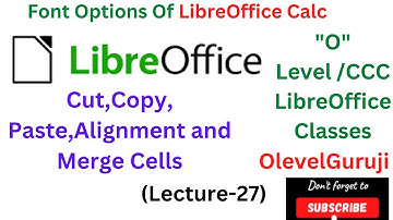 Libreoffice Calc Font options in hindi || Cut ,Copy, Paste || Merge Cells and Alignment in Calc
