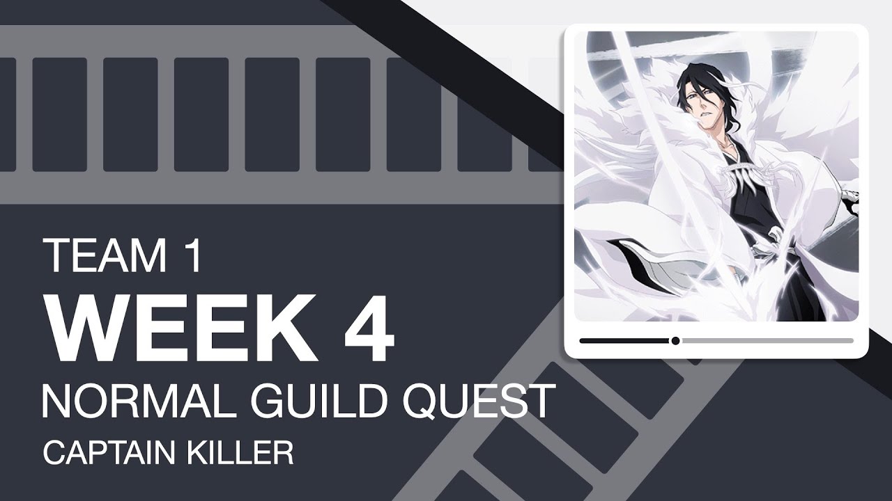 Bleach: Brave Souls || Guild Quest || Captain Killer