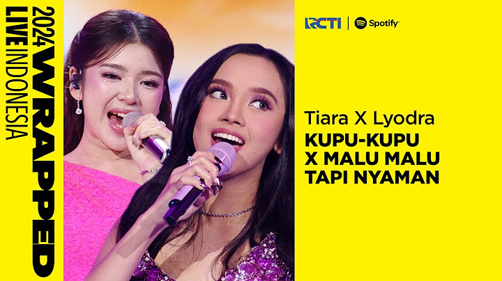 Medley Song! Tiara Andini X Lyodra | SPOTIFY WRAPPED LIVE INDONESIA 2024