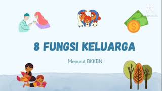 8 FUNGSI KELUARGA MENURUT BKKBN