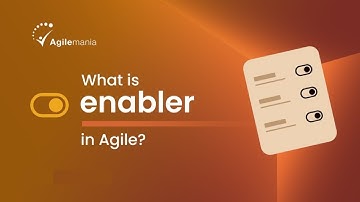 What are Enablers in SAFe? | How To Create & Manage Enablers? | Agilemania