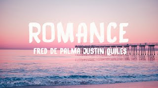 Fred De Palma & Justin Quiles  - ROMANCE (Testo/Lyrics)| Mix Fred De Palma, Ana Mena, Takagi & Ketra