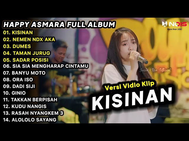 LAGU JAWA TERBARU 2023 | HAPPY ASMARA - KISINAN, NEMEN | FULL ALBUM TERBARU 2023  |VERSI  VIDIO KLIP class=