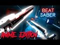 【Beatsaber】- the official unoffical anime music video