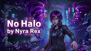 NO HALO | Official Lyric Video | Dark Pop Rock