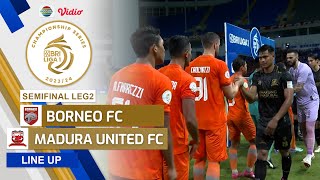 Borneo FC VS Madura United FC | Line Up & Kick Off Championship Series BRI Liga 1 2023/24