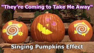 They're Coming to Take Me Away - Singing Pumpkins Animation Effect