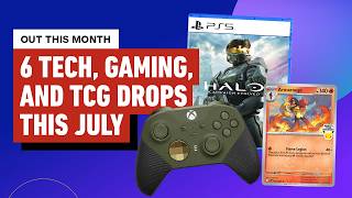 6 Must-Have Tech, Gaming, and TCG Drops This July - Out This Month