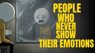 The Psychology of People Who Don’t Express Emotions