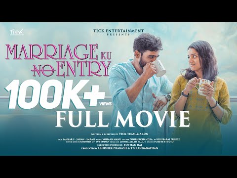 Marriage Ku No Entry| Full Movie |Ft.VJ Annamallai,Akshathaa ajit| Tick Entertainment Tamil