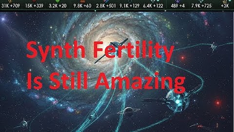 Synth Fertility Is Still Top Tier In Stellaris 4.1