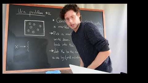 160B. Lecture 2. Part 4 (Urn problem #2 -- coupon collector problem).