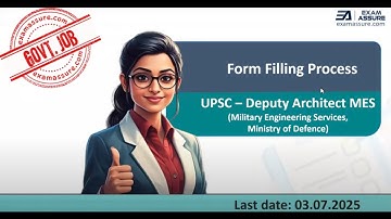UPSC MES 2025 | Deputy Architect | Step by Step Form Filling Process | by Exam Assure Classes