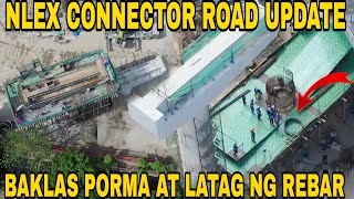 WEDNESDAY UPDATE APRIL 29 2026 BAKLAS PORMA AT LATAG REBAR NLEX SLEX CONNECTOR ROAD UPDATE 